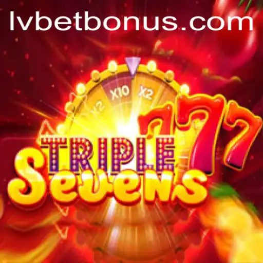 Delve Into the Excitement of 777TripleSeven at LVBet