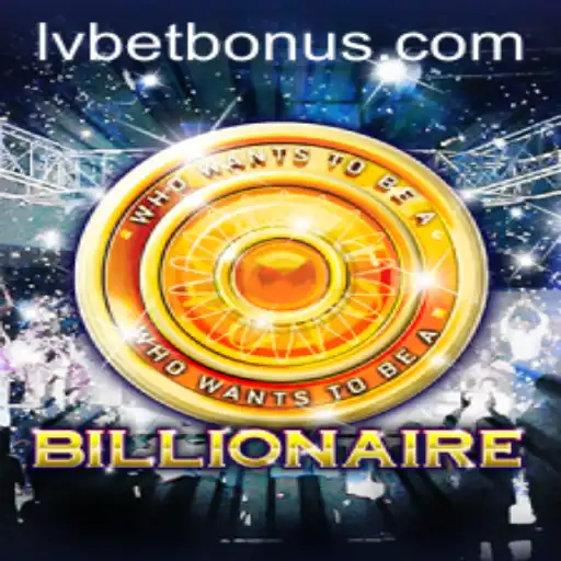 Exploring the World of 'Billionaire' with LVBET