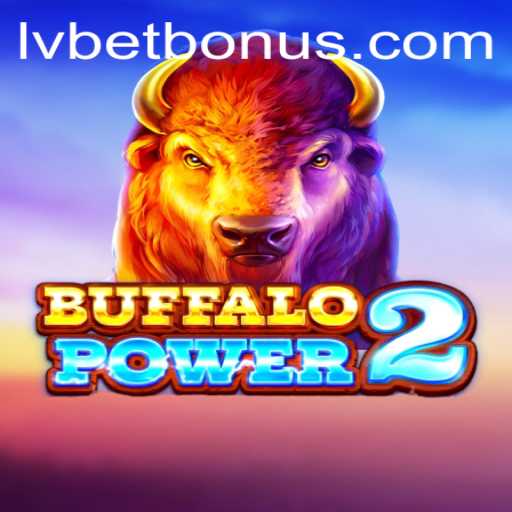 Discover the Thrills of BuffaloPower2 at LVBet Casino