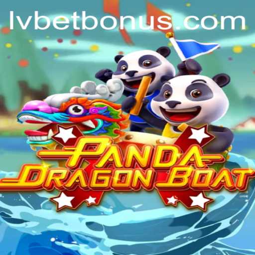 Discover the Thrills of PANDADRAGONBOAT with LVBet