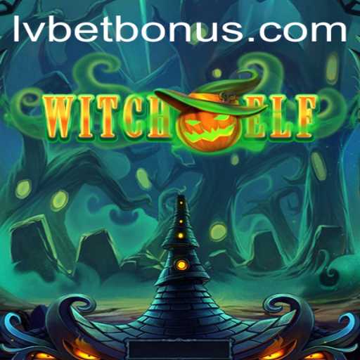 Unveiling WitchElf: A Mystical Gaming Journey with LVBET
